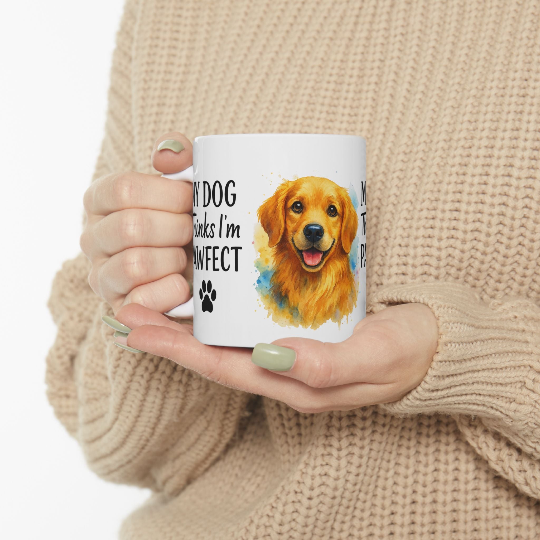 My Dog Thinks I’m Pawfect